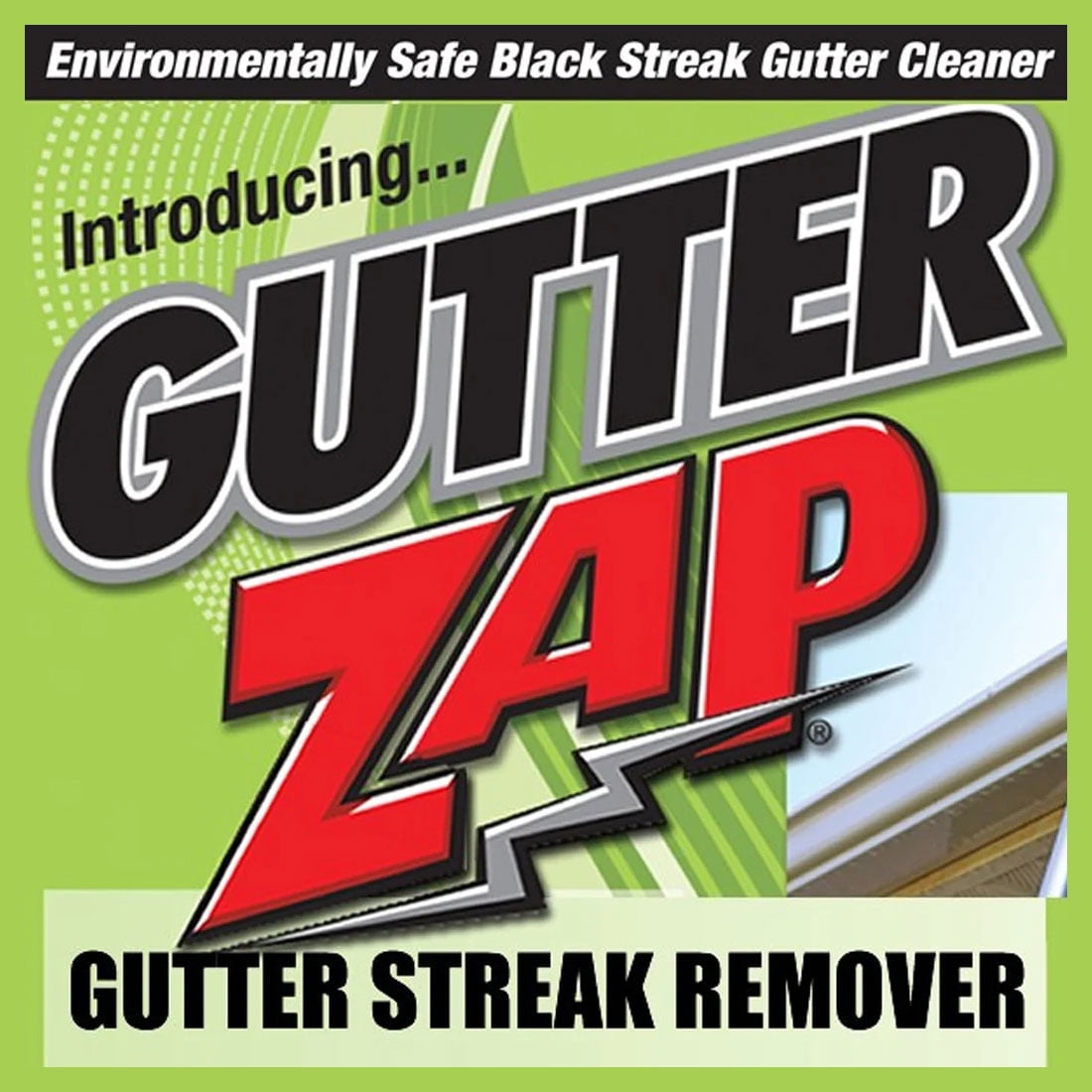 Gutter Zap Environmentally Safe Black Streak Gutter Cleaner Removes Heavy Soils Dirt Industrial Stains,  Residential
